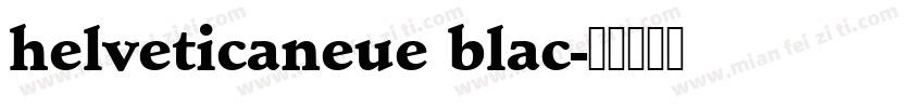 helveticaneue blac字体转换